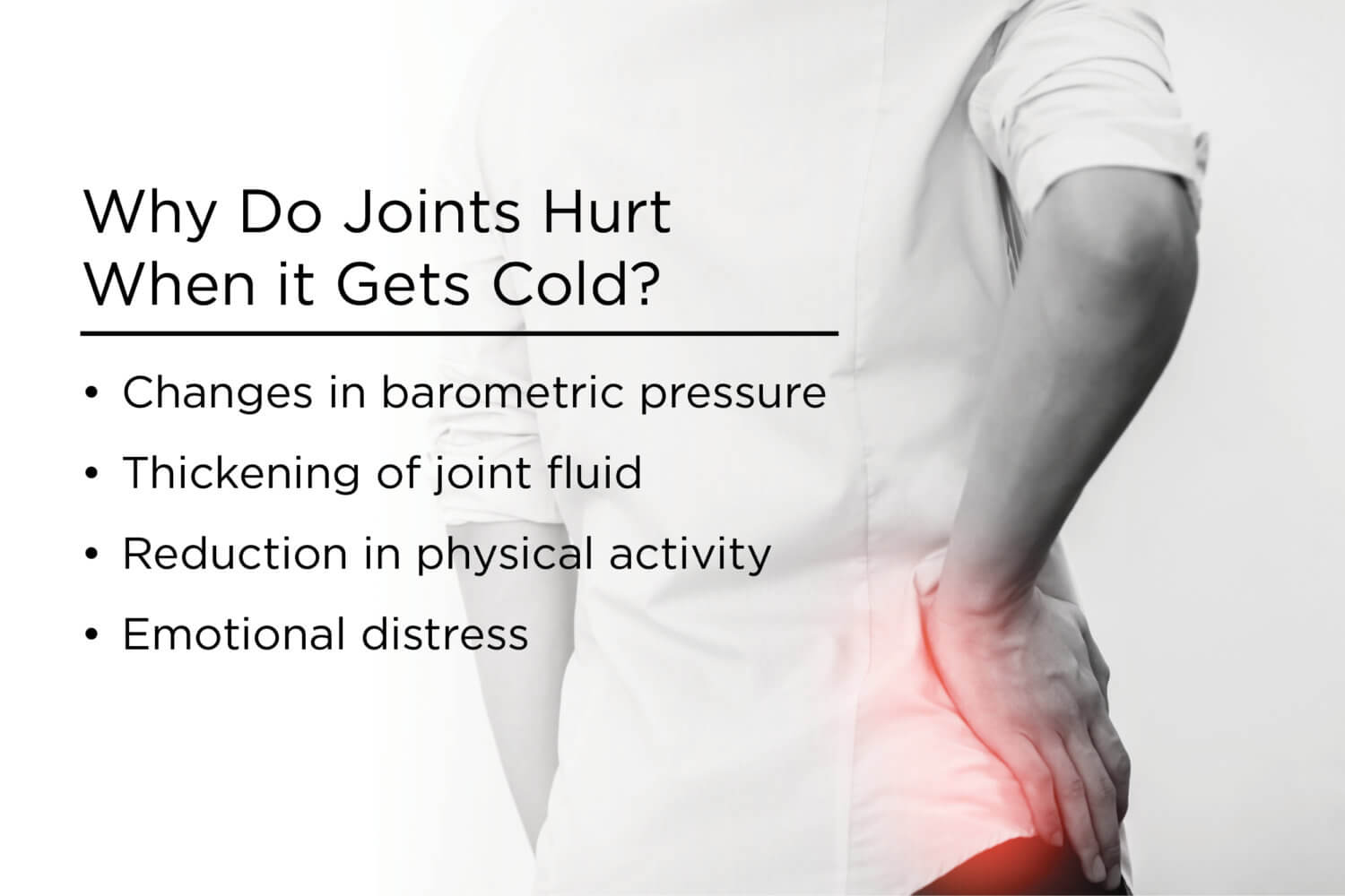 List of reasons that cold affects joint pain next to woman in white holding hip which is glowing red with pain